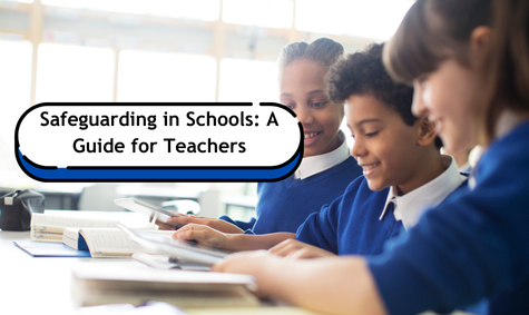 A guide to safeguarding in schools